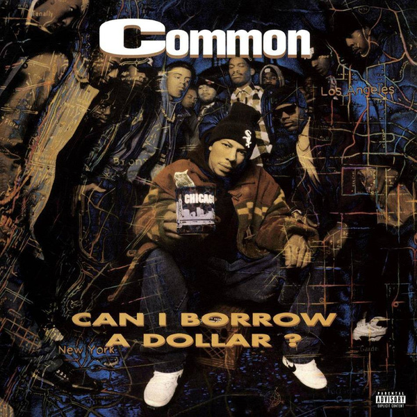 COMMON Can I Borrow a Dollar LP