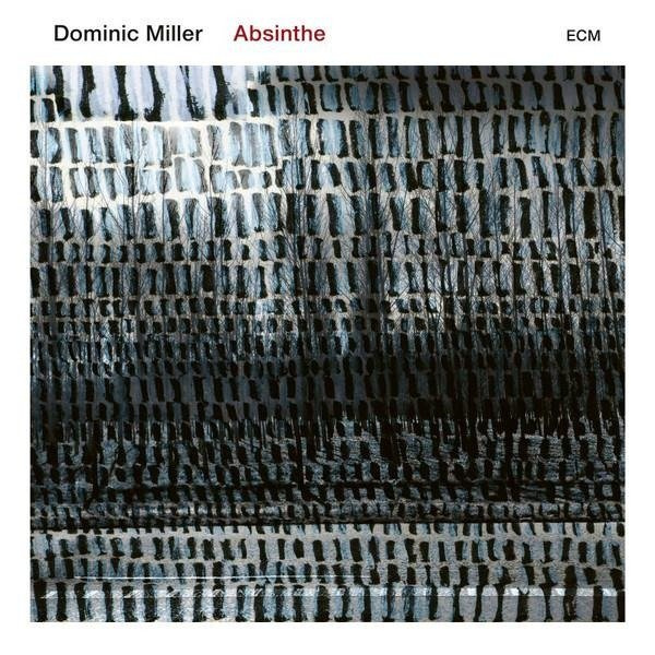 DOMINIC MILLER Absinthe LP