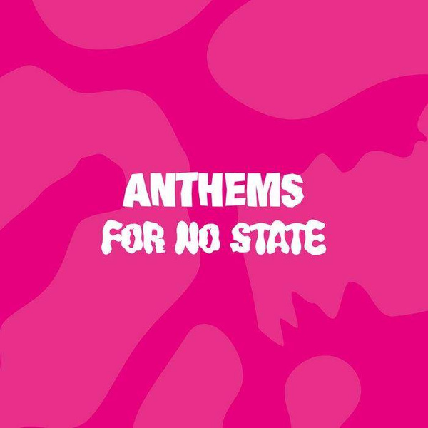 V/A Anthems For No State  2LP
