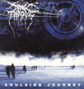 DARKTHRONE Soulside Journey LP