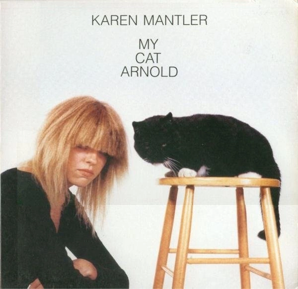 KAREN MANTLER My Cat Arnold LP