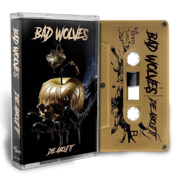 BAD WOLVES Die About It CASSETTE