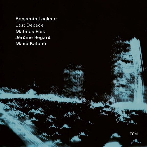 LACKNER, BENJAMIN Last Decade (lp) LP