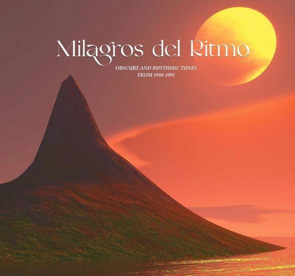 V/A Milagros Del Ritmo - Obscure Rhythmic Tunes From 1988 –1991Selected by Jose Manuel 2LP