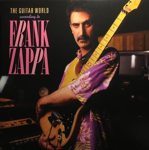 FRANK ZAPPA The Guitar World According To Frank Zappa Lp (RSD) LP