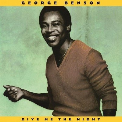 GEORGE BENSON Give Me the Night LP
