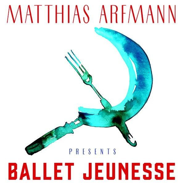 MATTHIAS ARFMANN Ballet Jeunesse 2LP